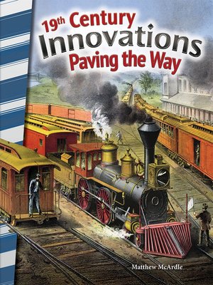 cover image of 19th Century Innovations: Paving the Way